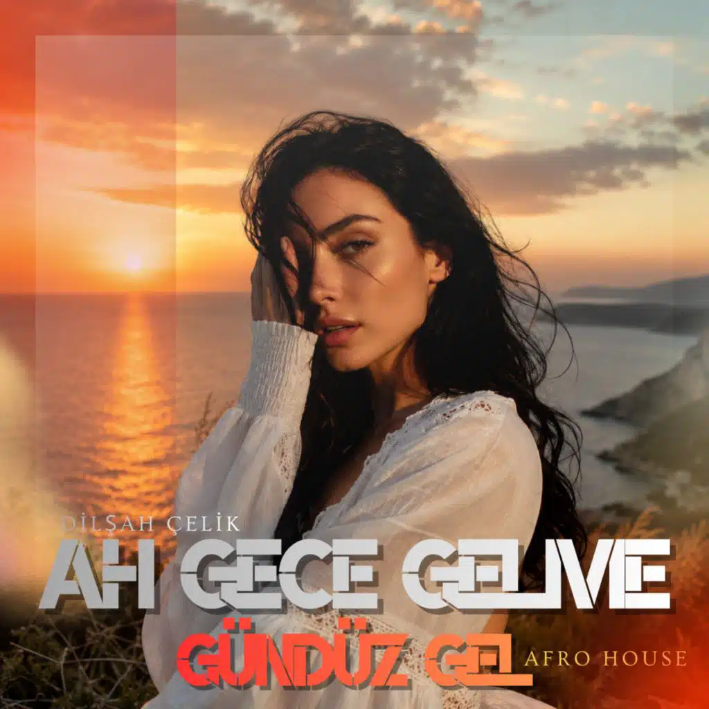 Ah Gece Gelme Gündüz Gel
