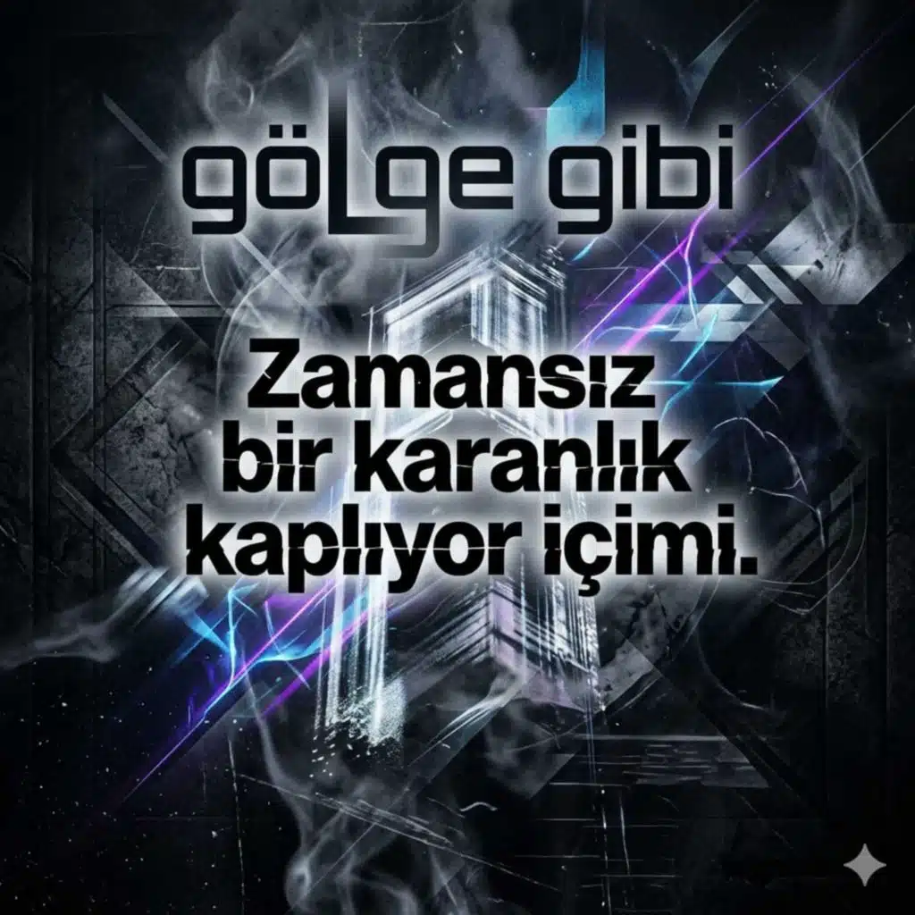 Gölge gibi
