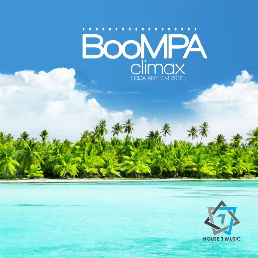 Climax (Ibiza Anthem 2012) [Club Mix]