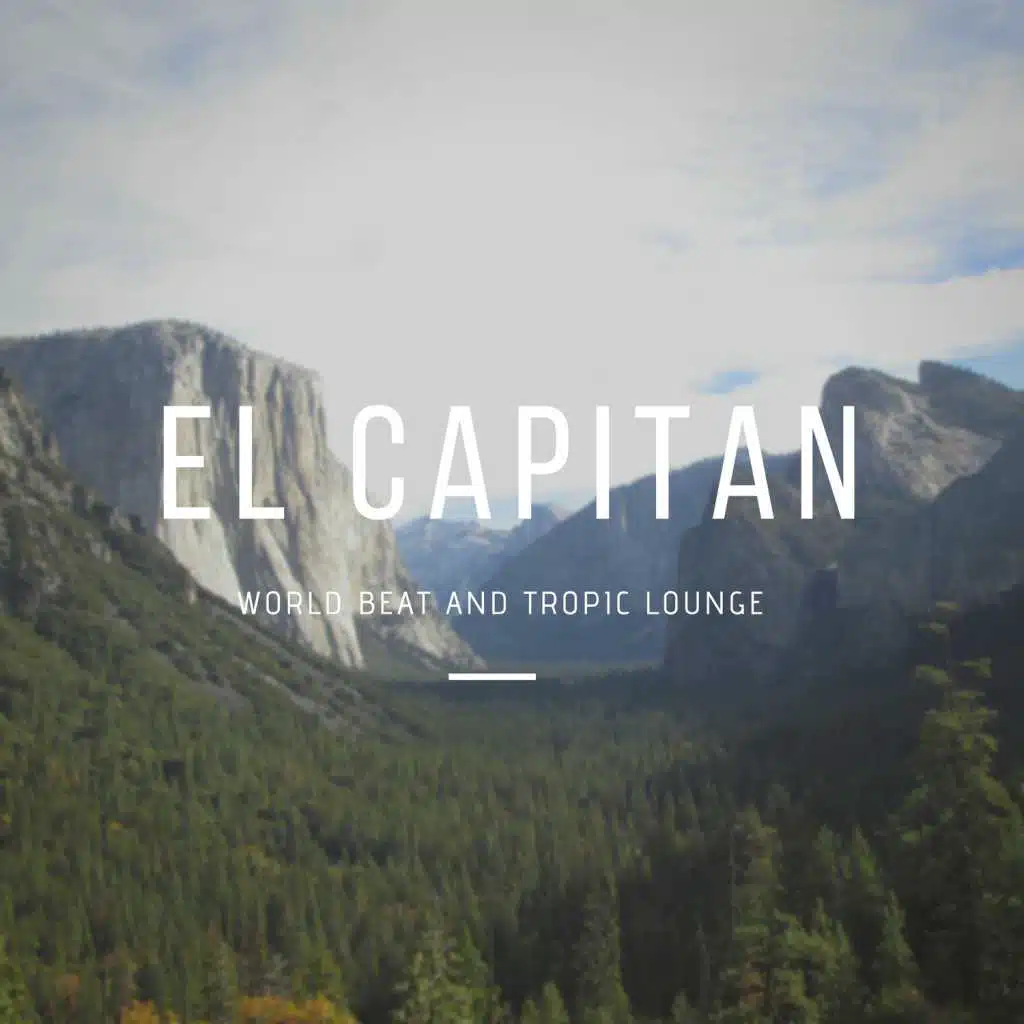 El Capitan - World Beat And Tropic Lounge