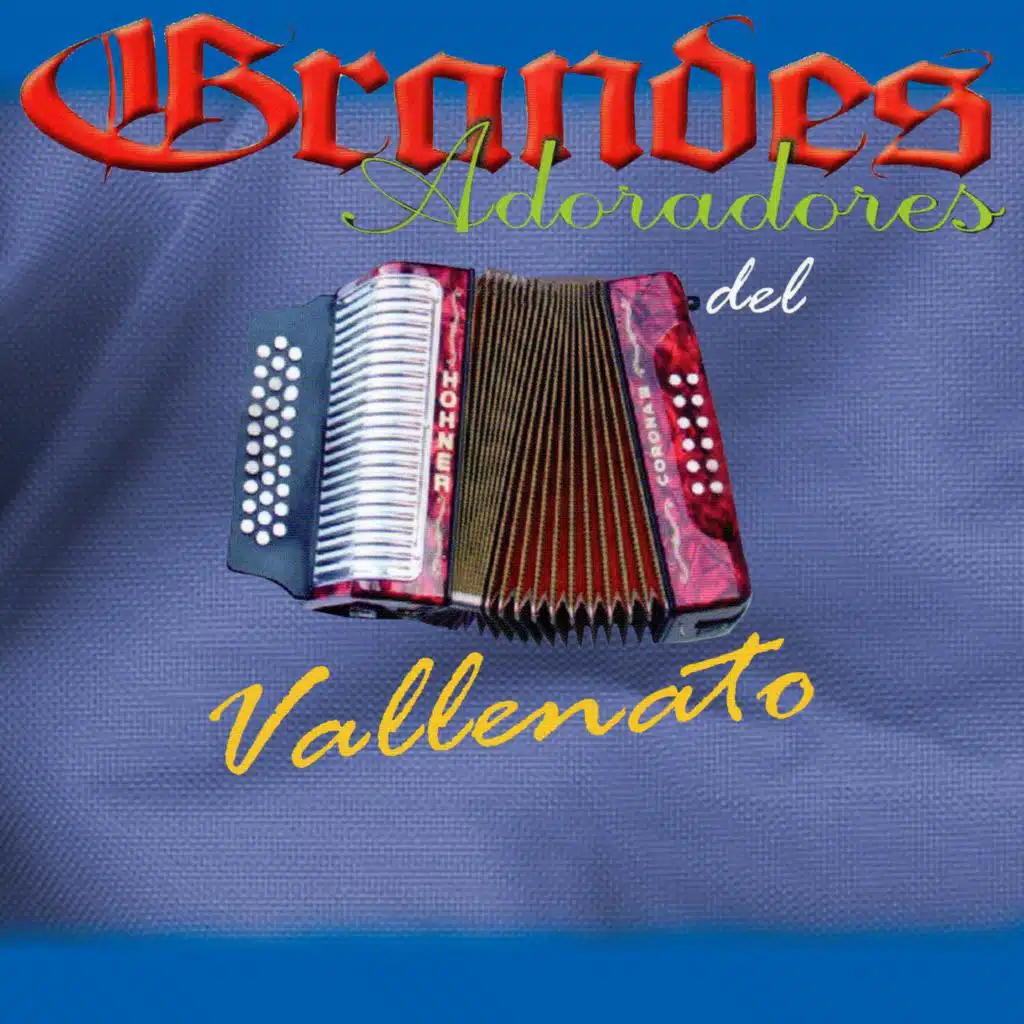 Grandes Adoradores del Vallenato Vol. 1