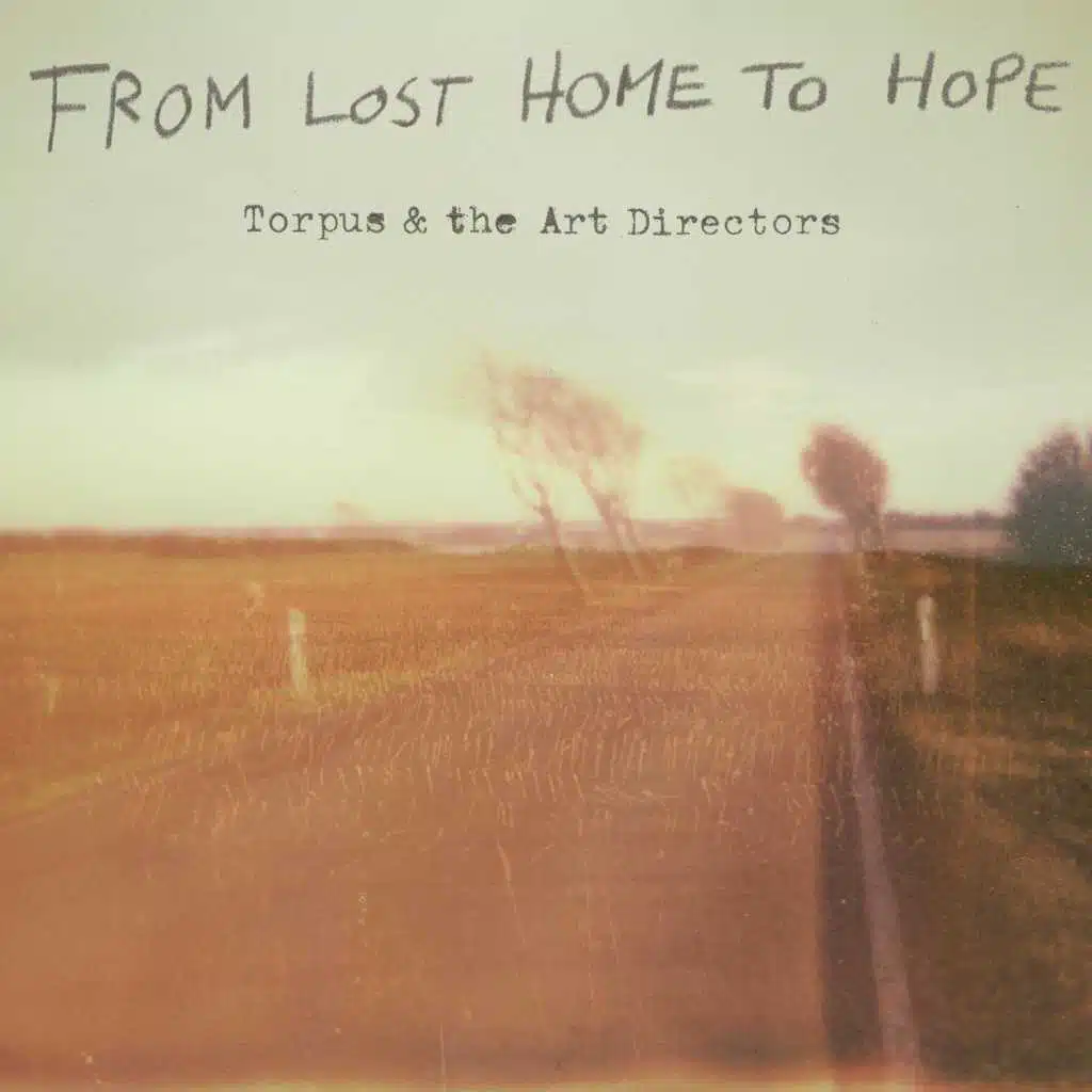 From Lost Hope to Home