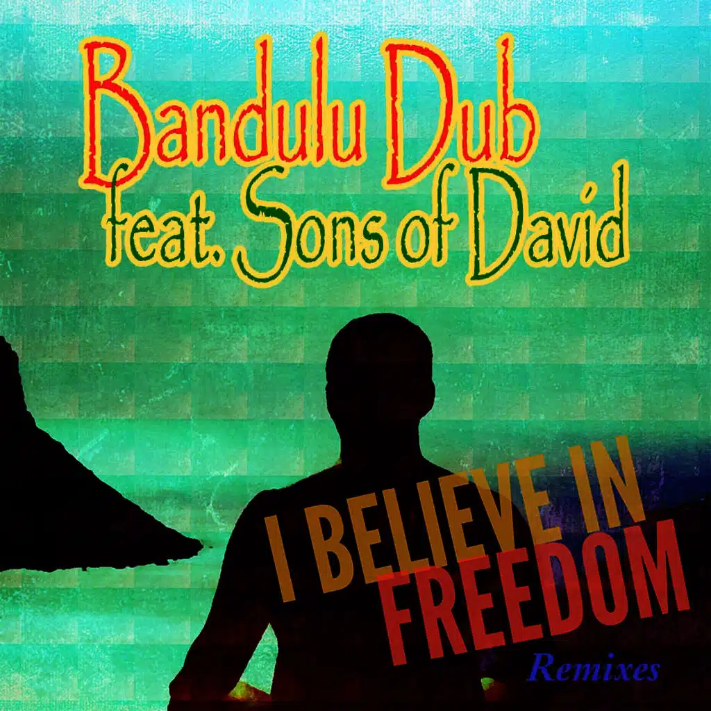 I Belive In Freedom (Remixes)