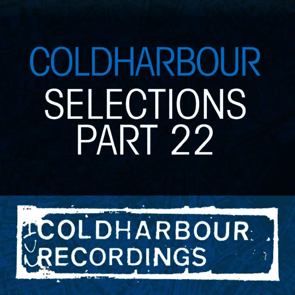 Coldharbour Selections Part 22