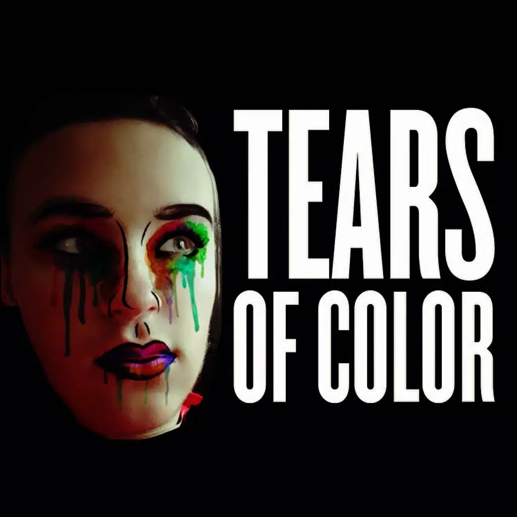 Tears of Color