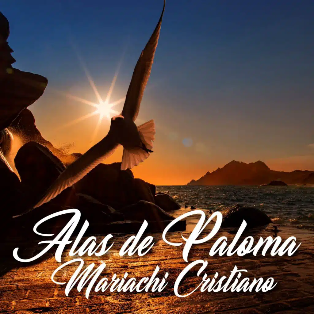 Alas de Paloma / Mariachi Cristiano