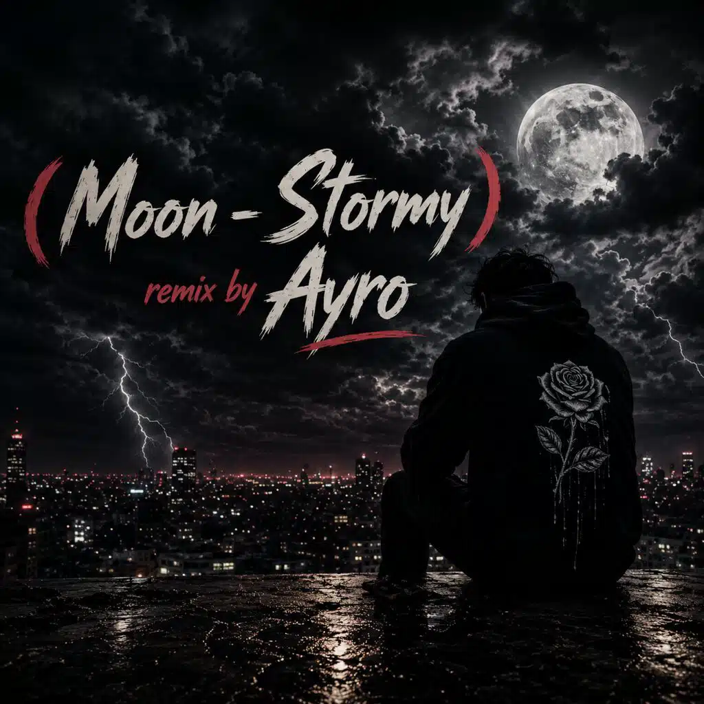 Stormy (Moon (Remox by Ayro)