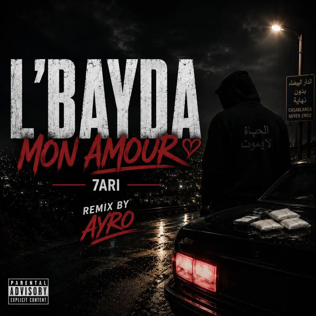 7ari (L'Bayda Mon Amour (Remox by Ayro)