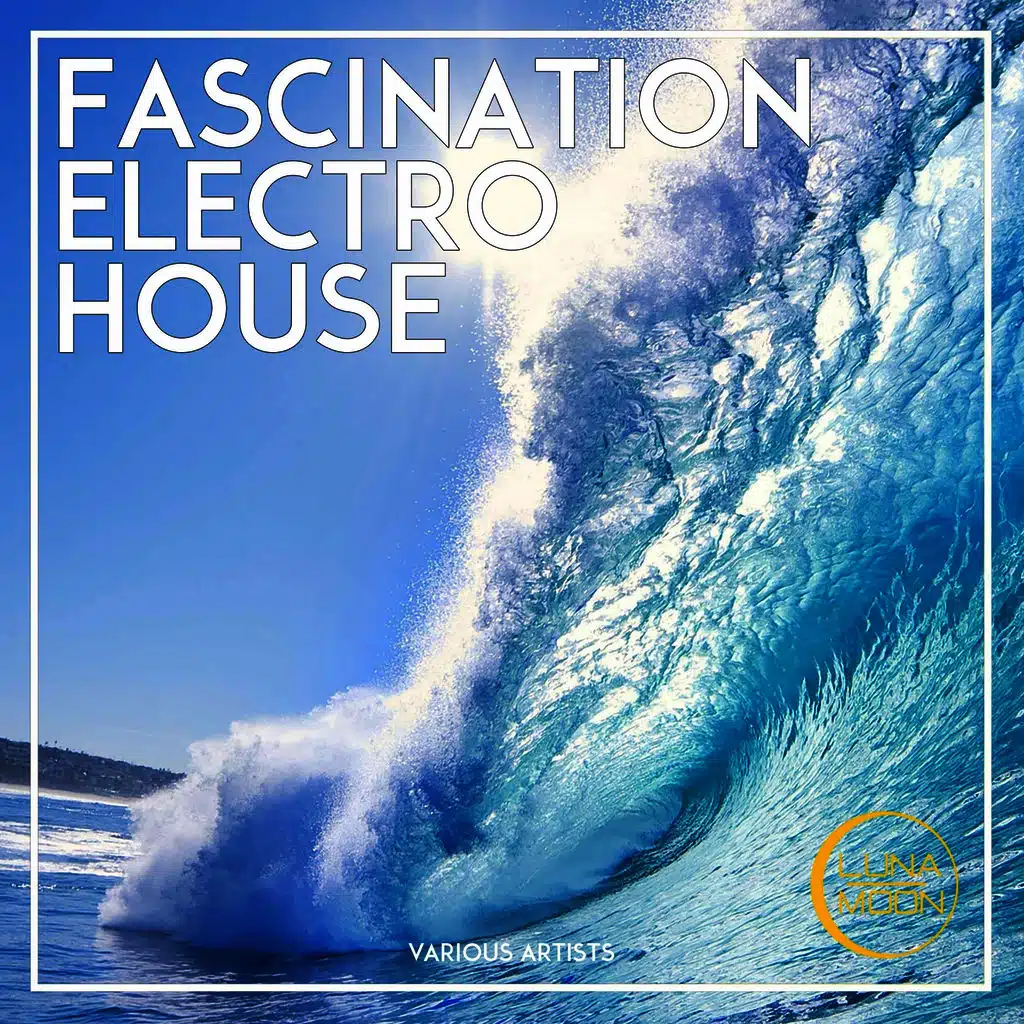Fascination Electro House