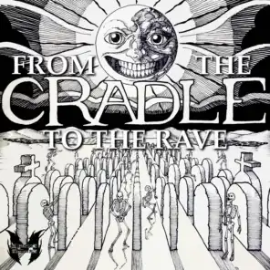 From The Cradle To The Rave EP