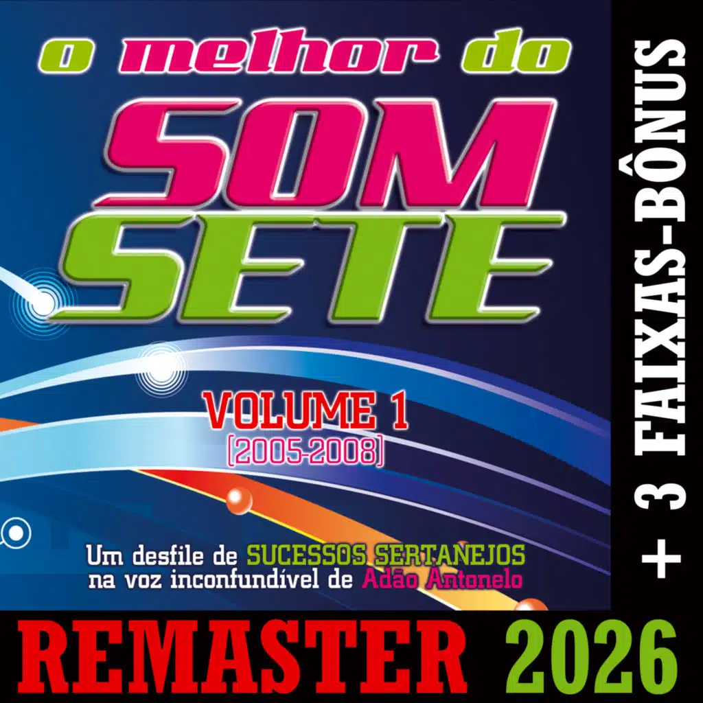 O Melhor do Som Sete, Vol 1 - Remaster 2026