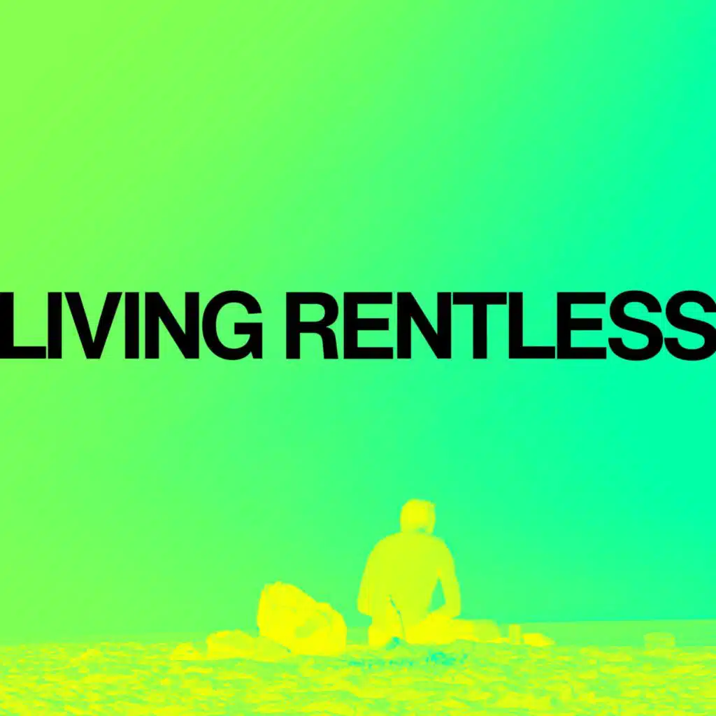 LIVING RENTLESS (deluxe)