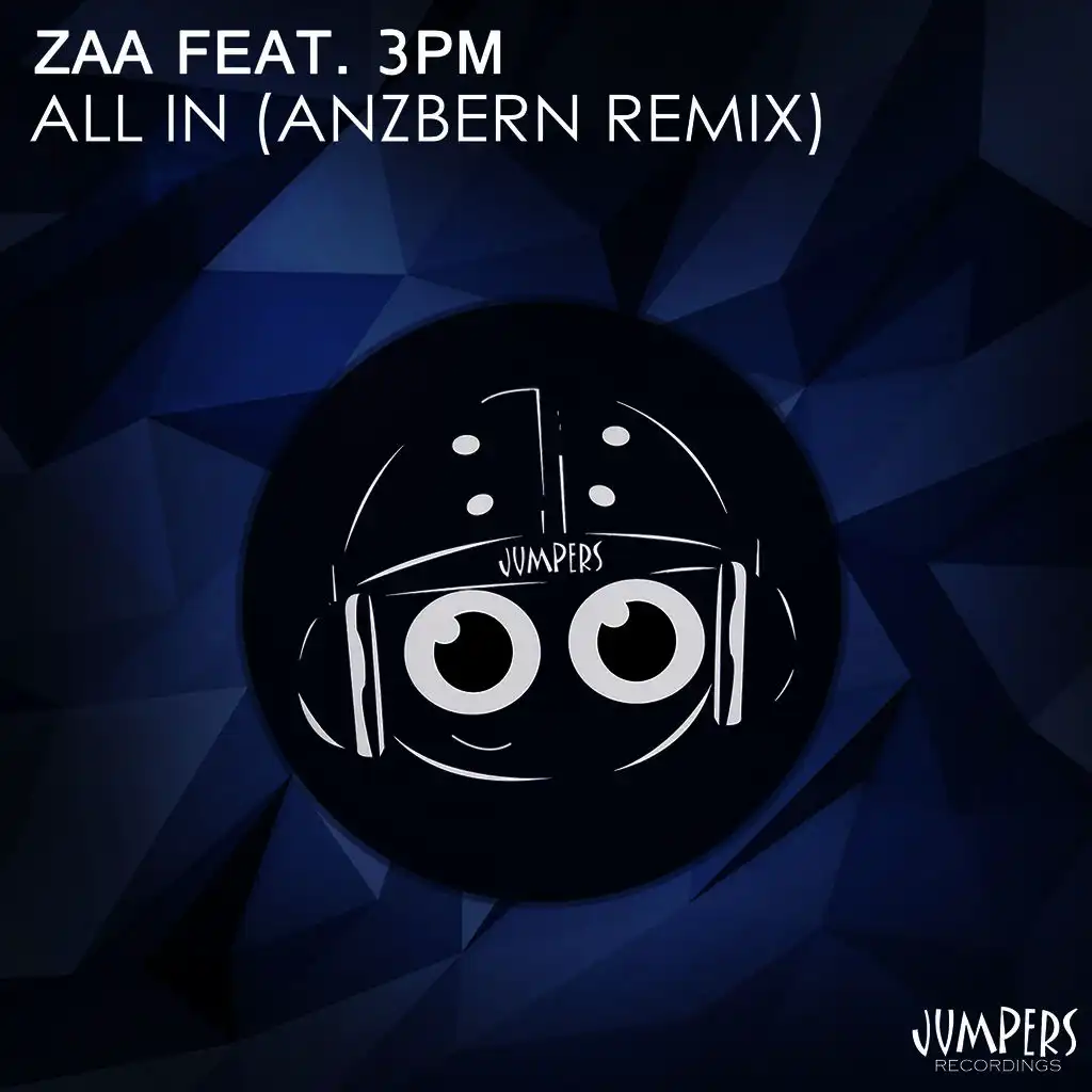 All In (feat. 3PM) (Anzbern Remix)