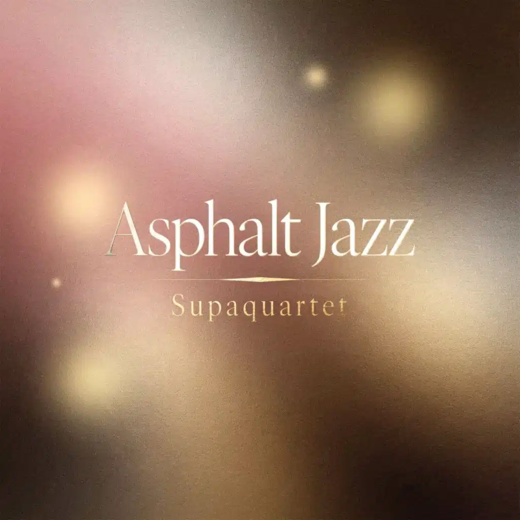 Asphalt Jazz