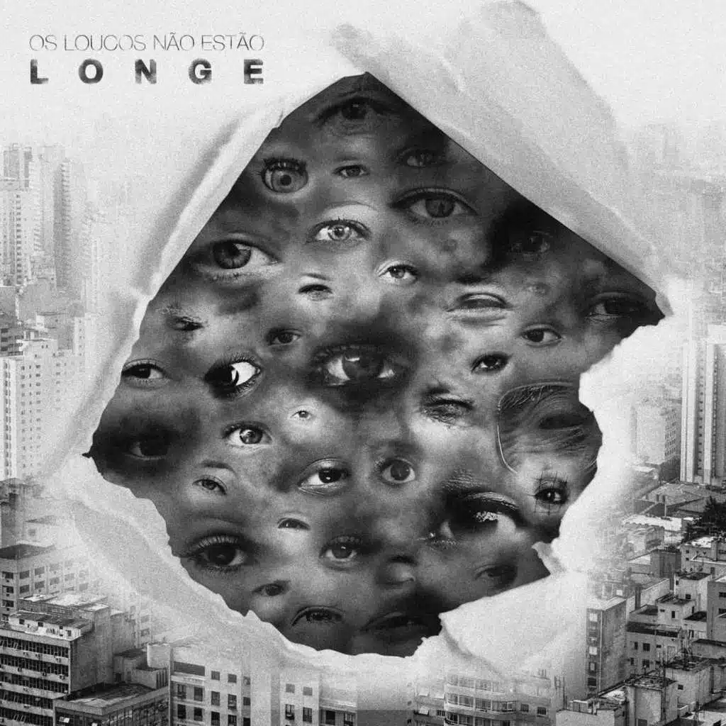 Os Loucos Não Estão Longe