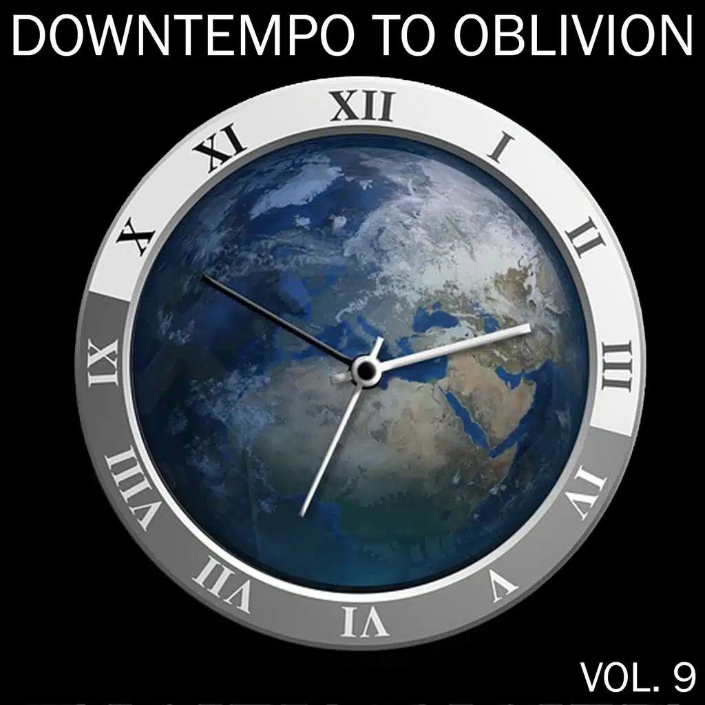 Downtempo to Oblivion, Vol. 9