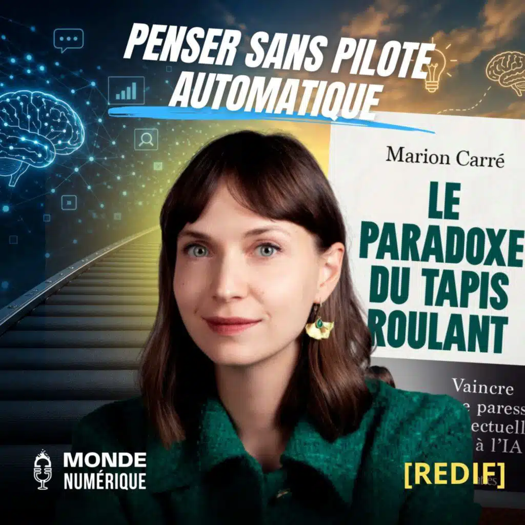 🎤 Pourquoi l'IA peut nous rendre moins intelligents (Marion Carré, Askmona) [REDIF]