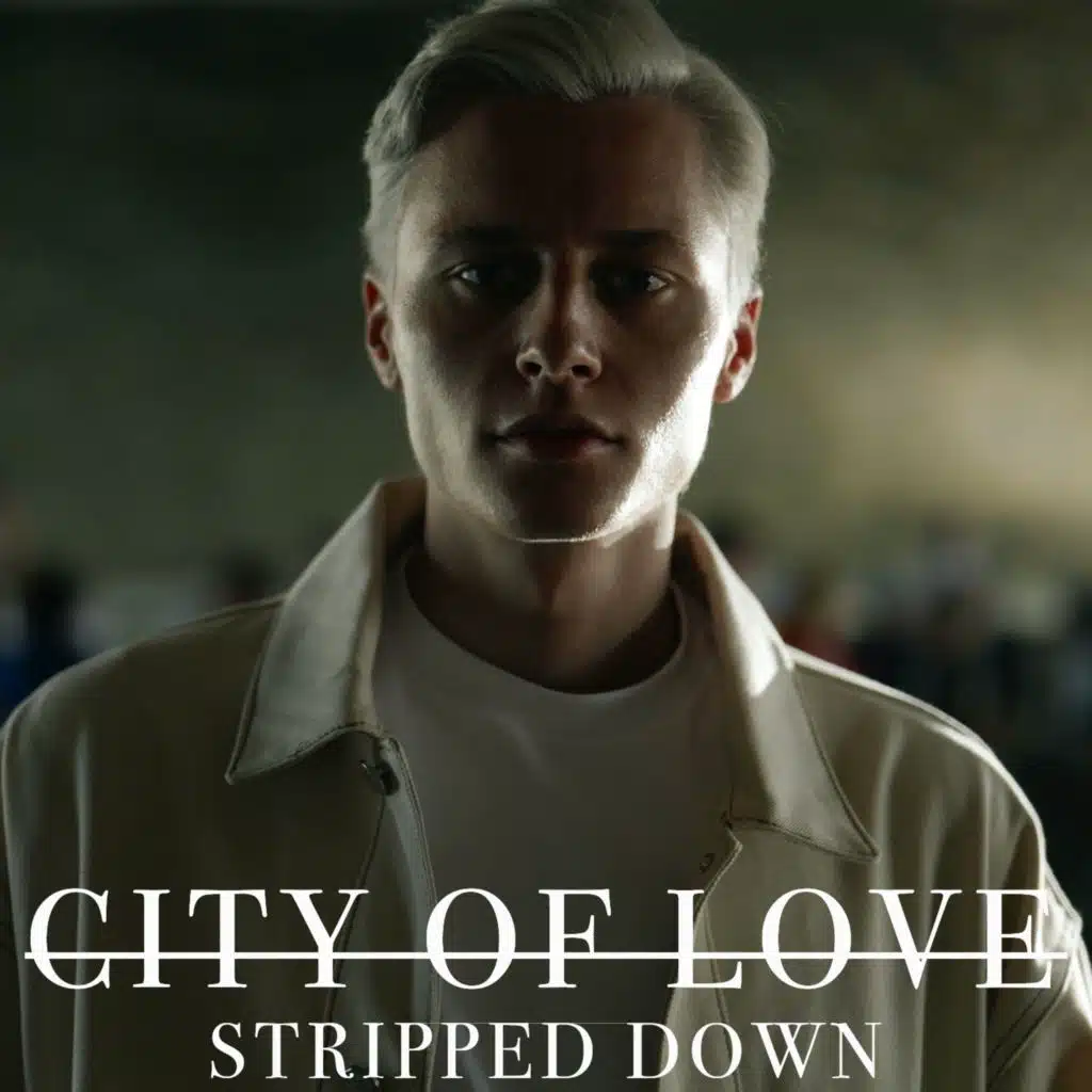 City Of Love (Stripped Down)