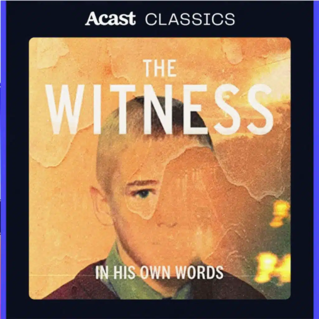 Introducing: The Witness: In His Own Words