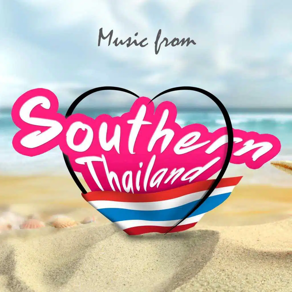 Music from Southern Thailand (Vocal-Thai)