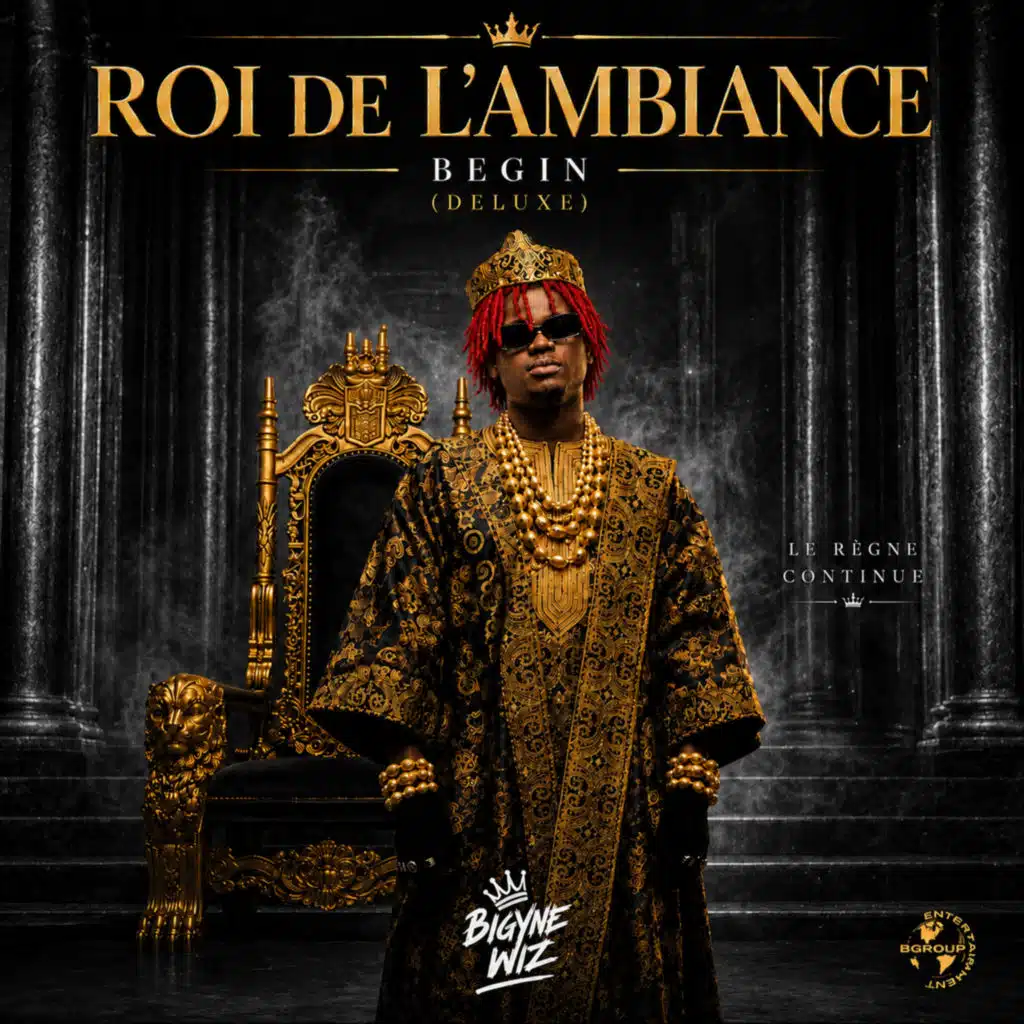 Roi de l’ambiance - Begin (DELUXE)