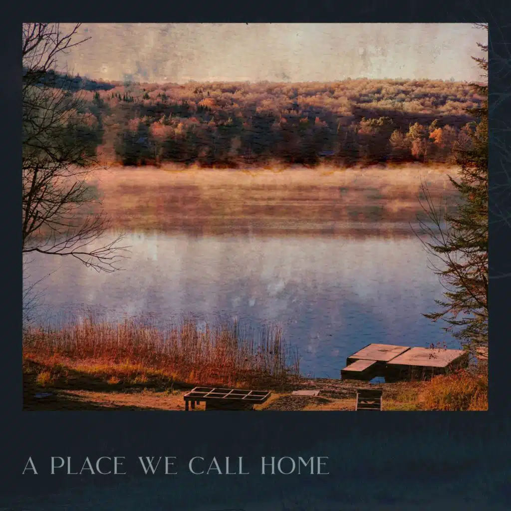 A Place We Call Home