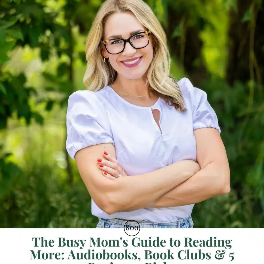 AP 800: The Busy Mom's Guide to Reading More: Audiobooks, Book Clubs & 5 Beginner Picks || with Meagan Briggs