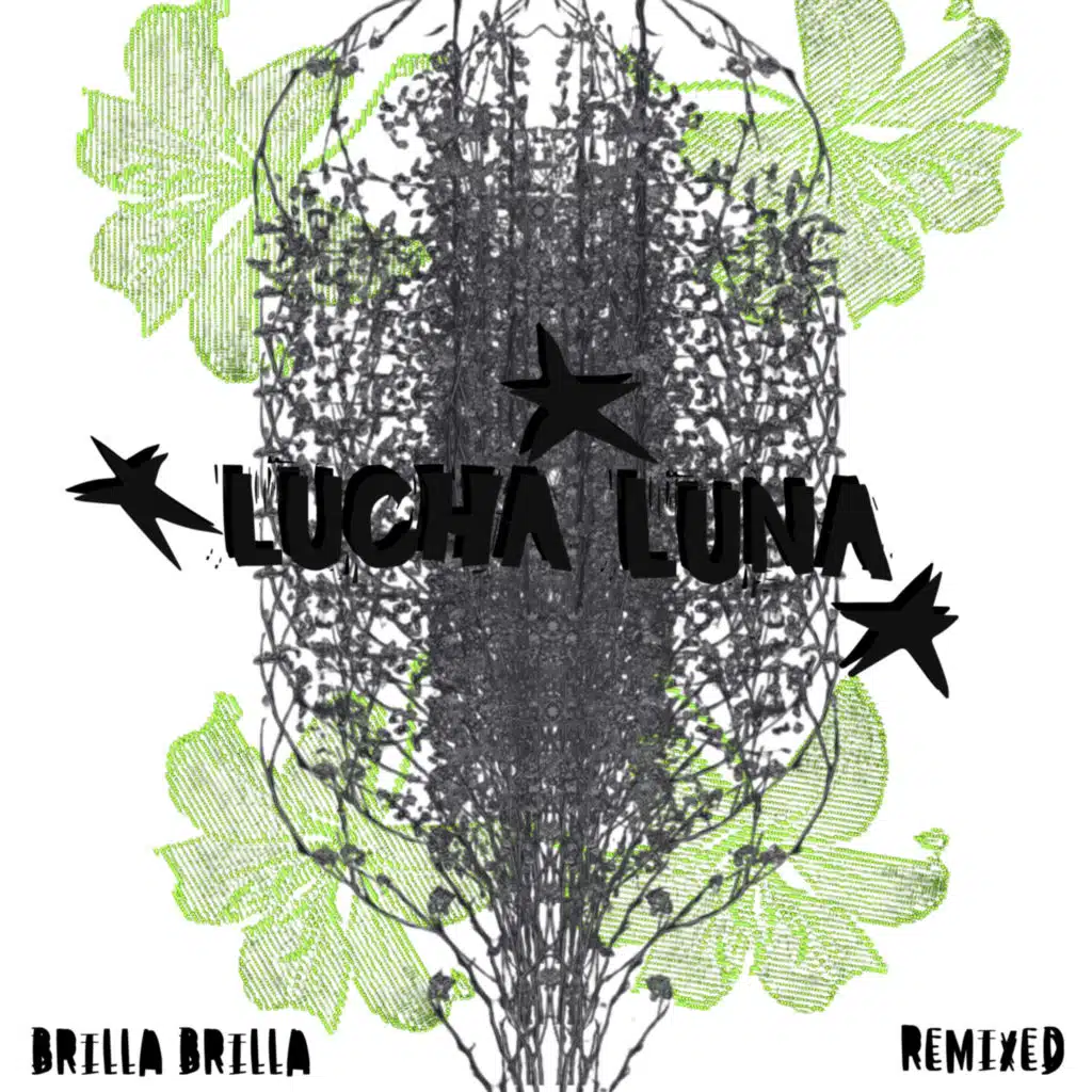 BRILLA BRILLA (REMIXED)