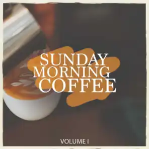 Sunday Morning Coffee, Vol.1