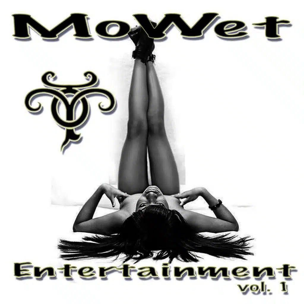 MoWet Entertainment Vol.1