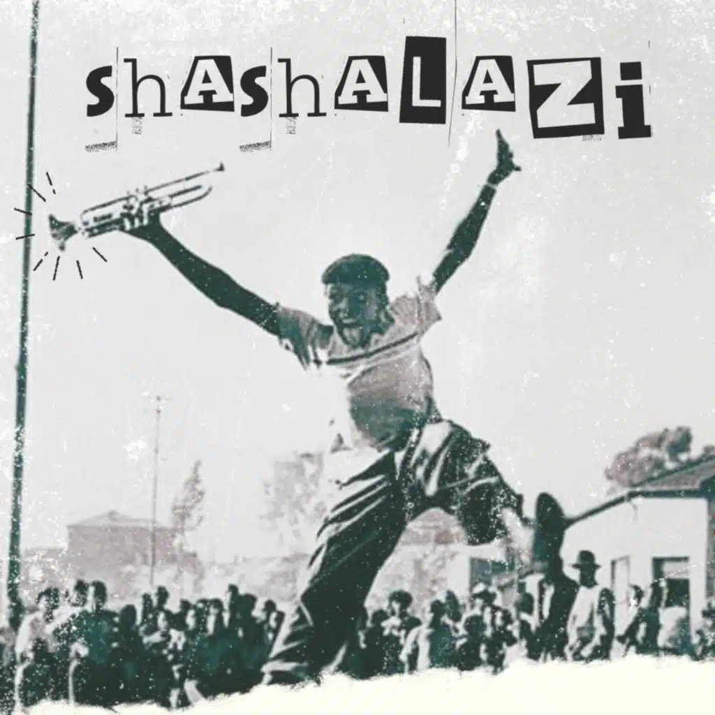 Shashalazi (feat. Mr Maker)