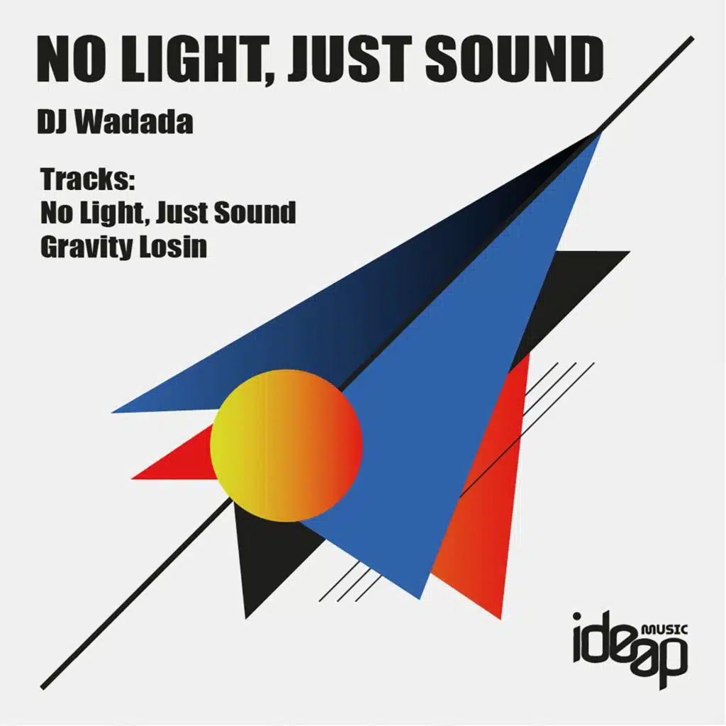 No Light, Just Sound