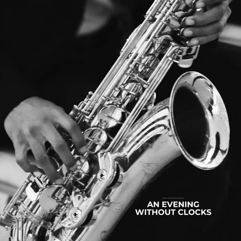 An Evening Without Clocks