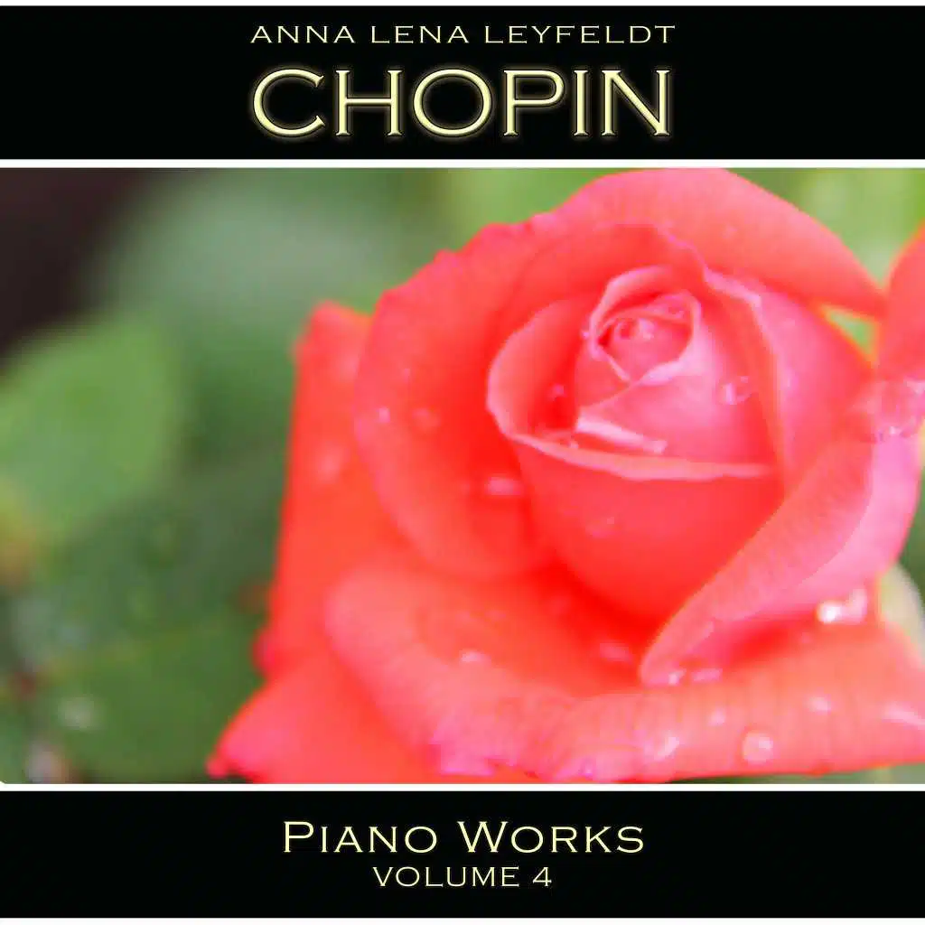 Chopin: Piano Works, Vol. 4