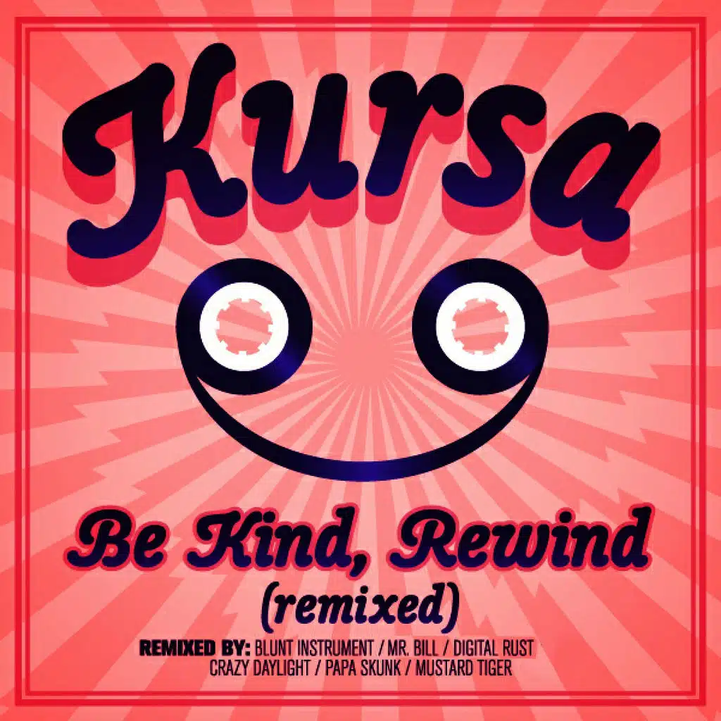 Be Kind, Rewind (Remix)