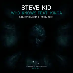Who Knows (feat. Kinga) (Original Mix)