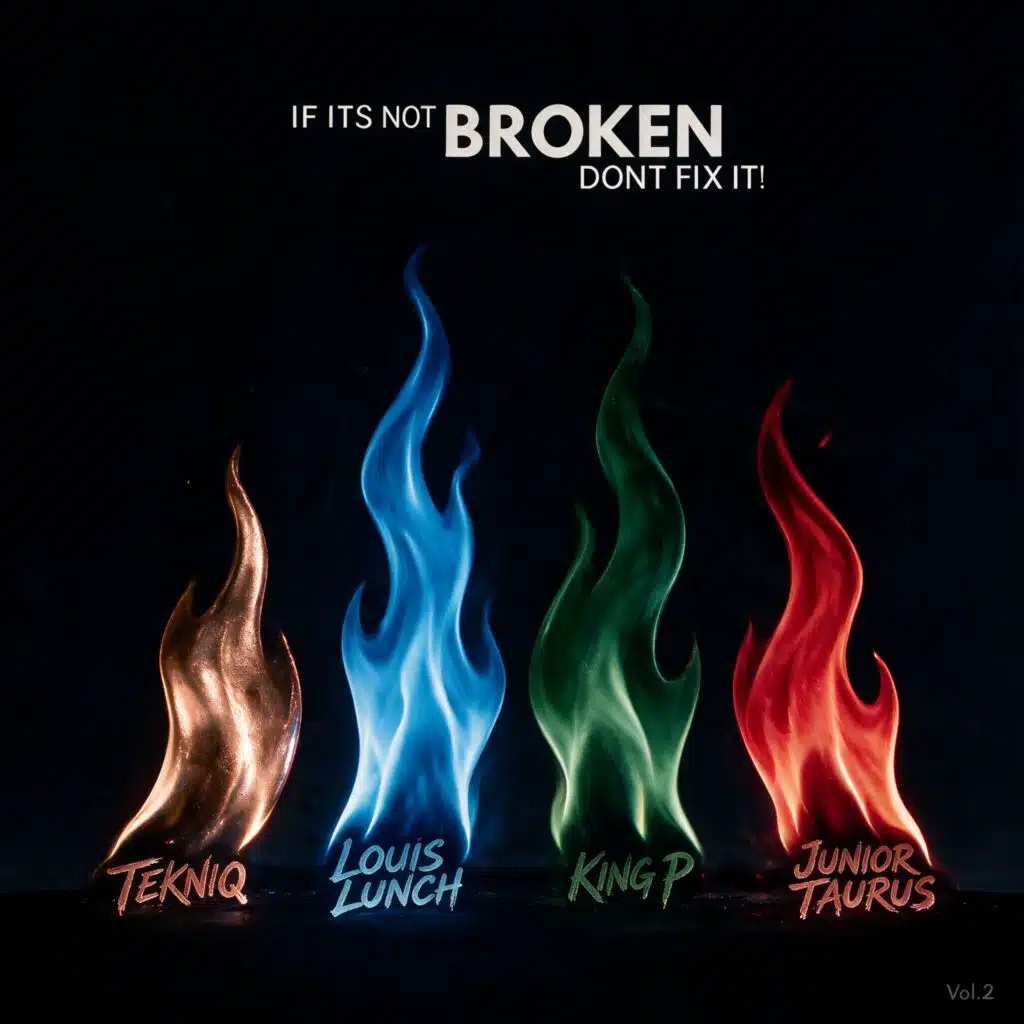 If It’s Not Broken Don’t Fix It (Vol. 2)
