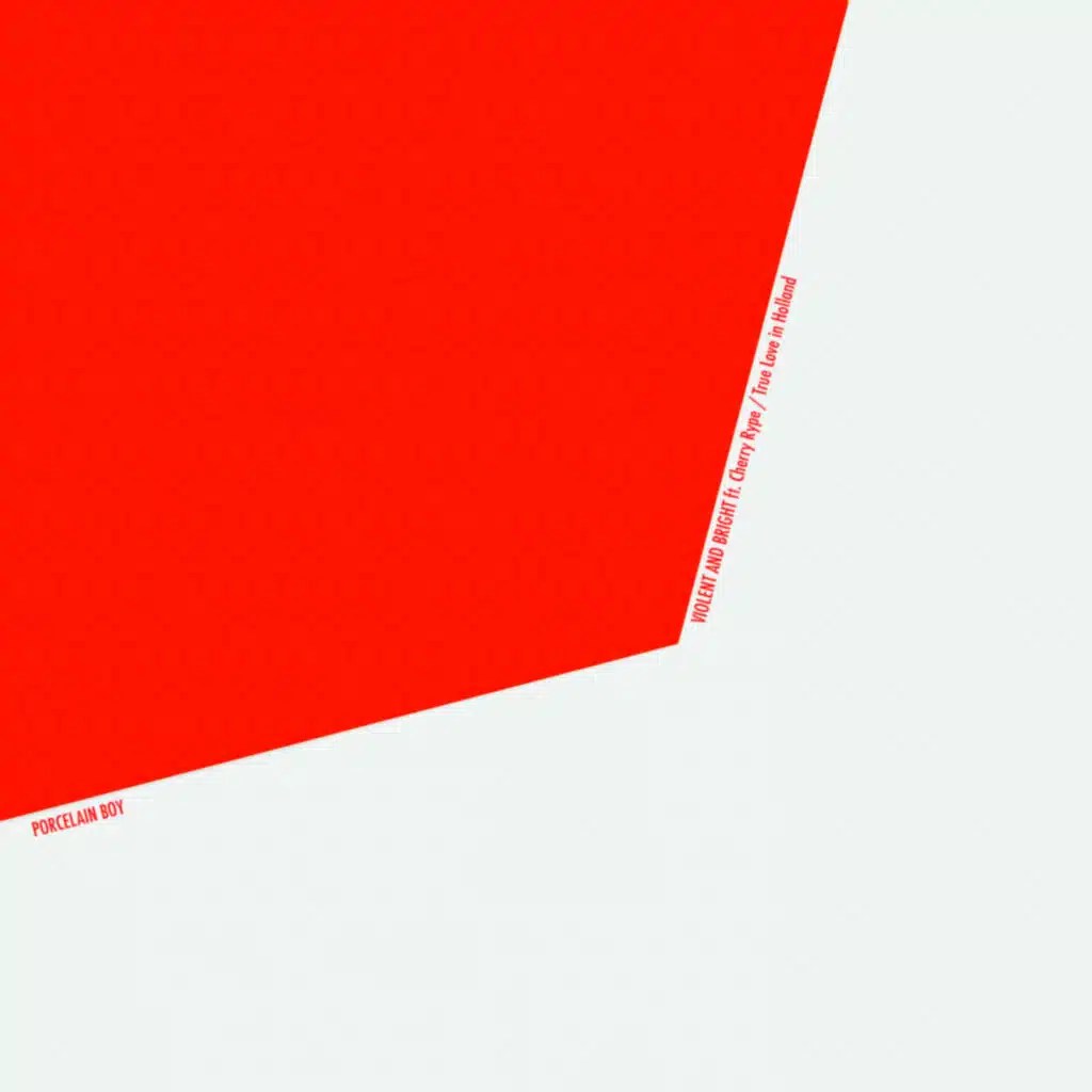 VIOLENT & BRIGHT / True Love In Holland