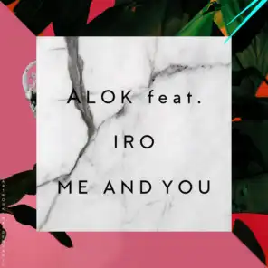 Me and You (feat. Iro)