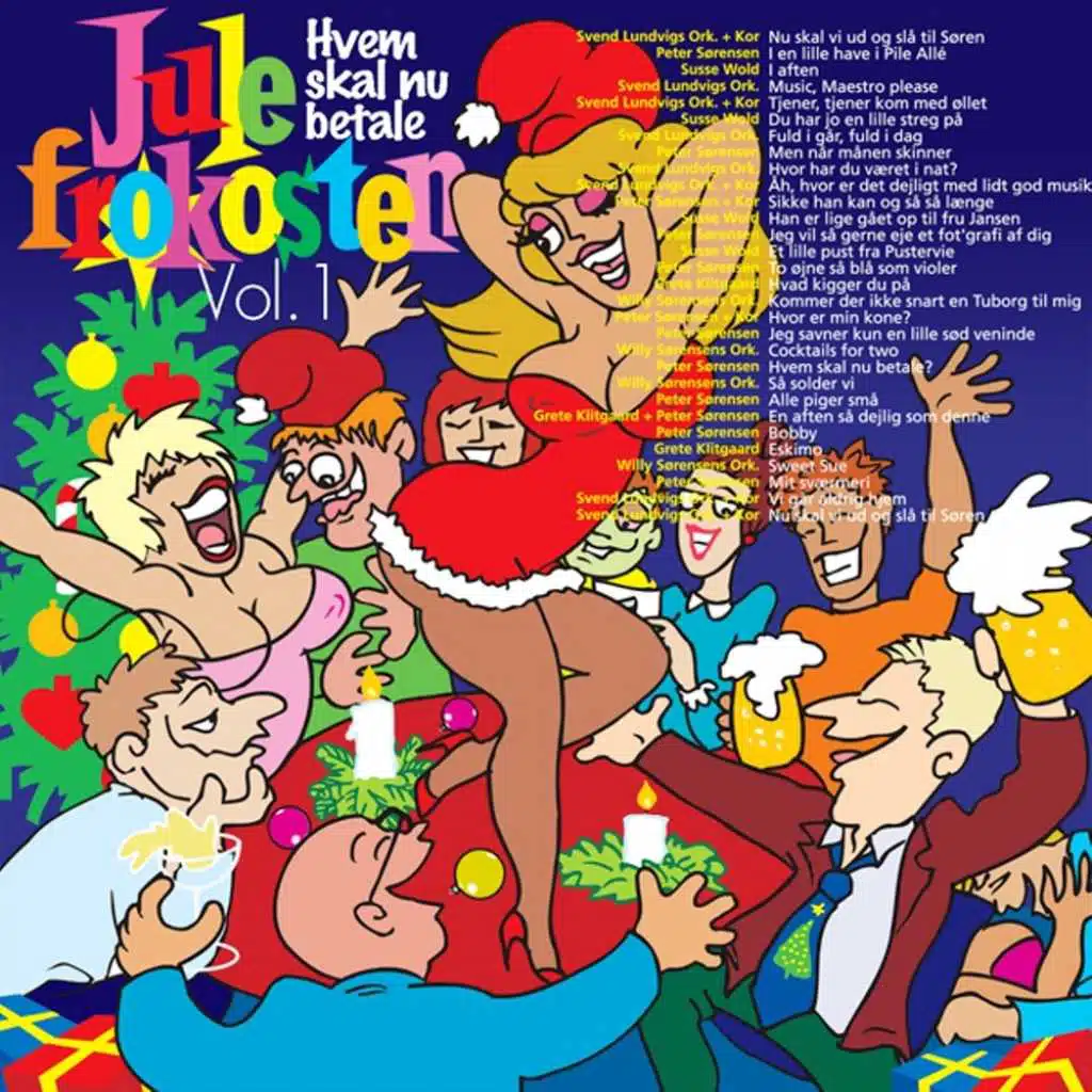 Julefrokost Vol. 1/Hvem skal nu betale?