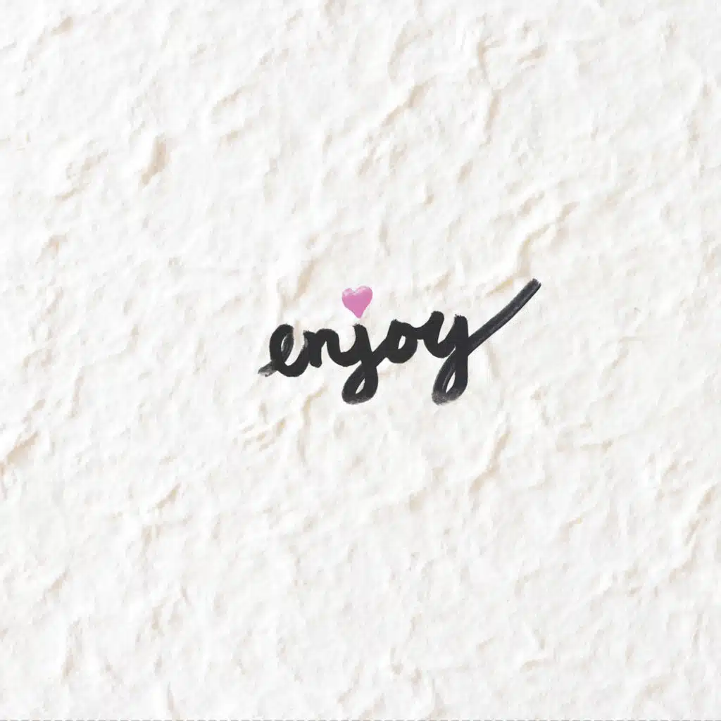 Enjoy
