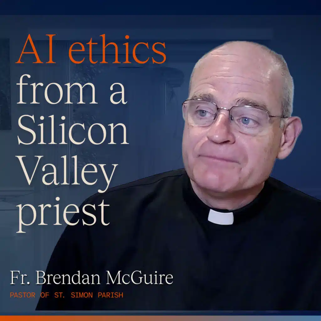Father Brendan McGuire: Bringing AI to Church