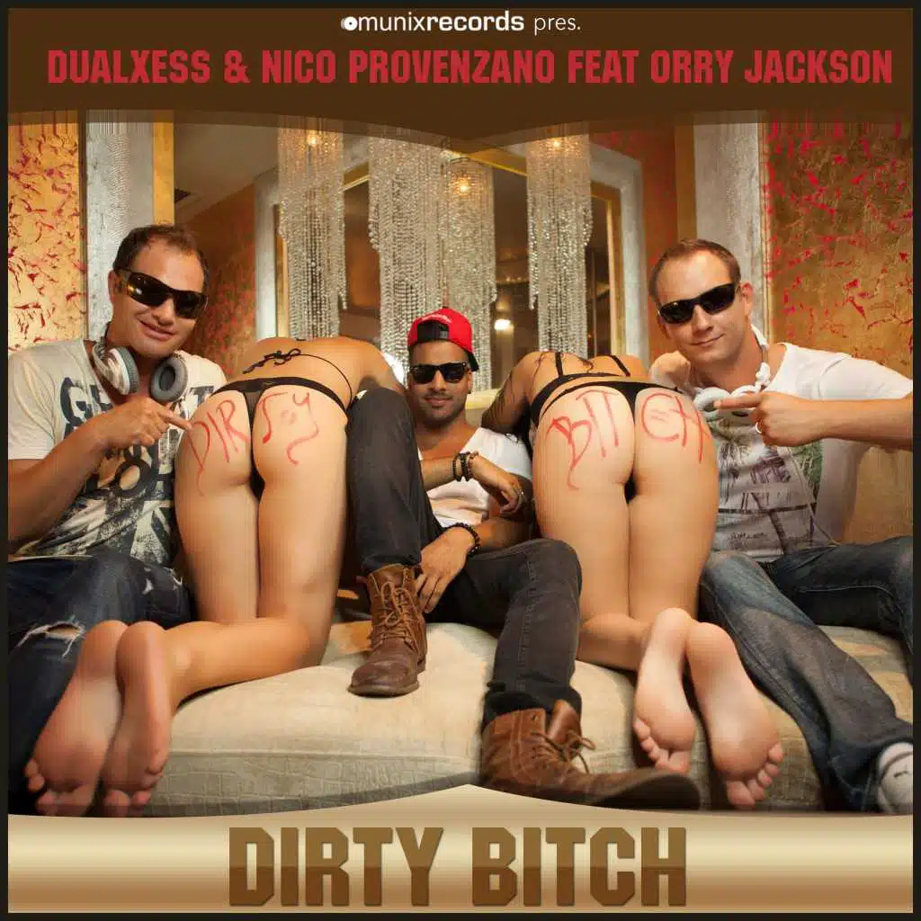 Dirty Bitch (Jay Frog's Remix) [feat. Orry Jackson]