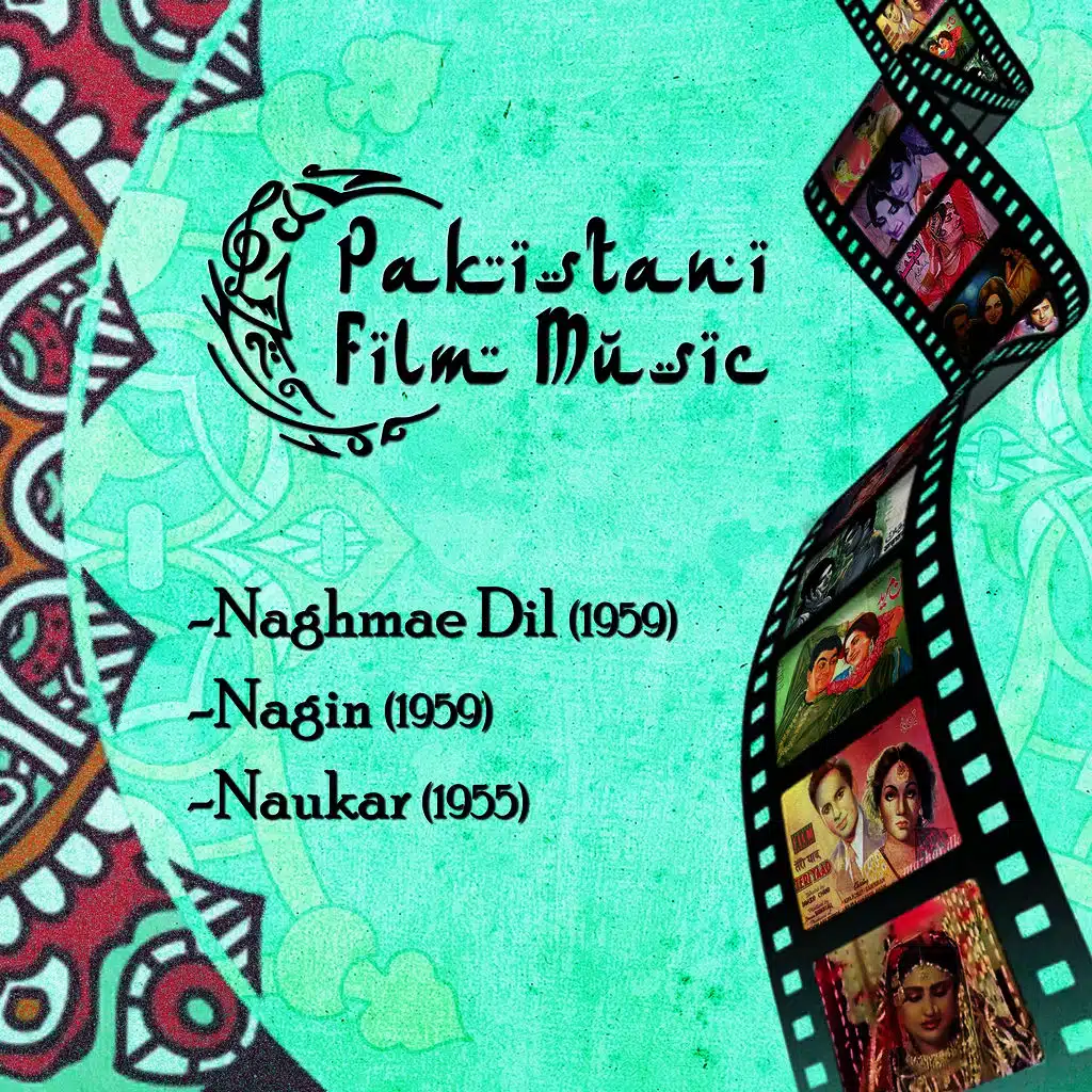 Pakistani Film Music: Naghmae Dil (1959), Nagin (1959), Naukar (1955)