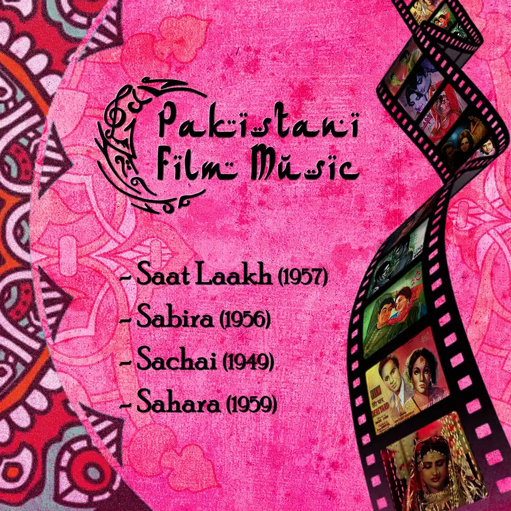 Pakistani Film Music: Saat Laakh (1957), Sabira (1956), Sachai (1949), Sahara (1959)