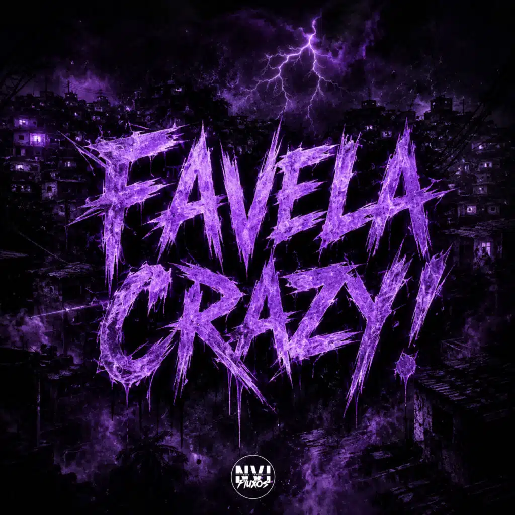 Favela Crazy!