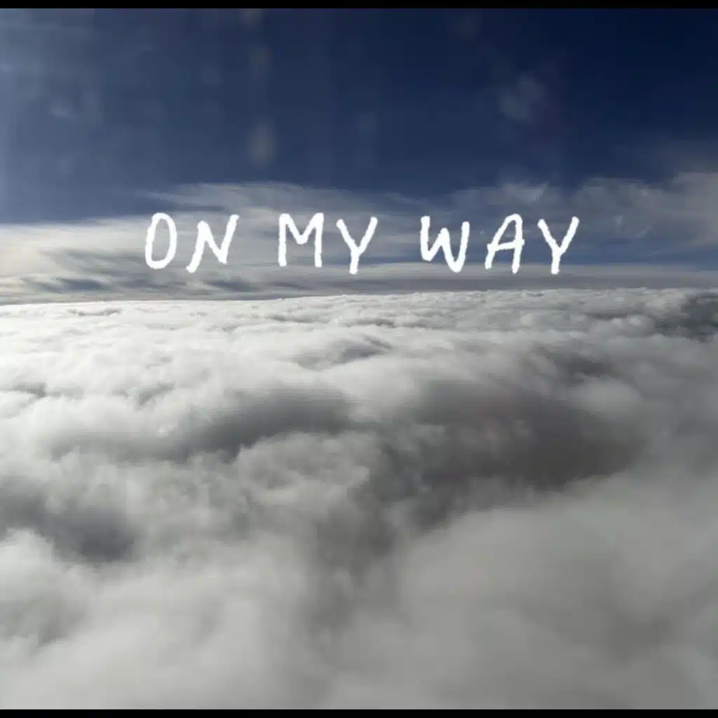 On My Way