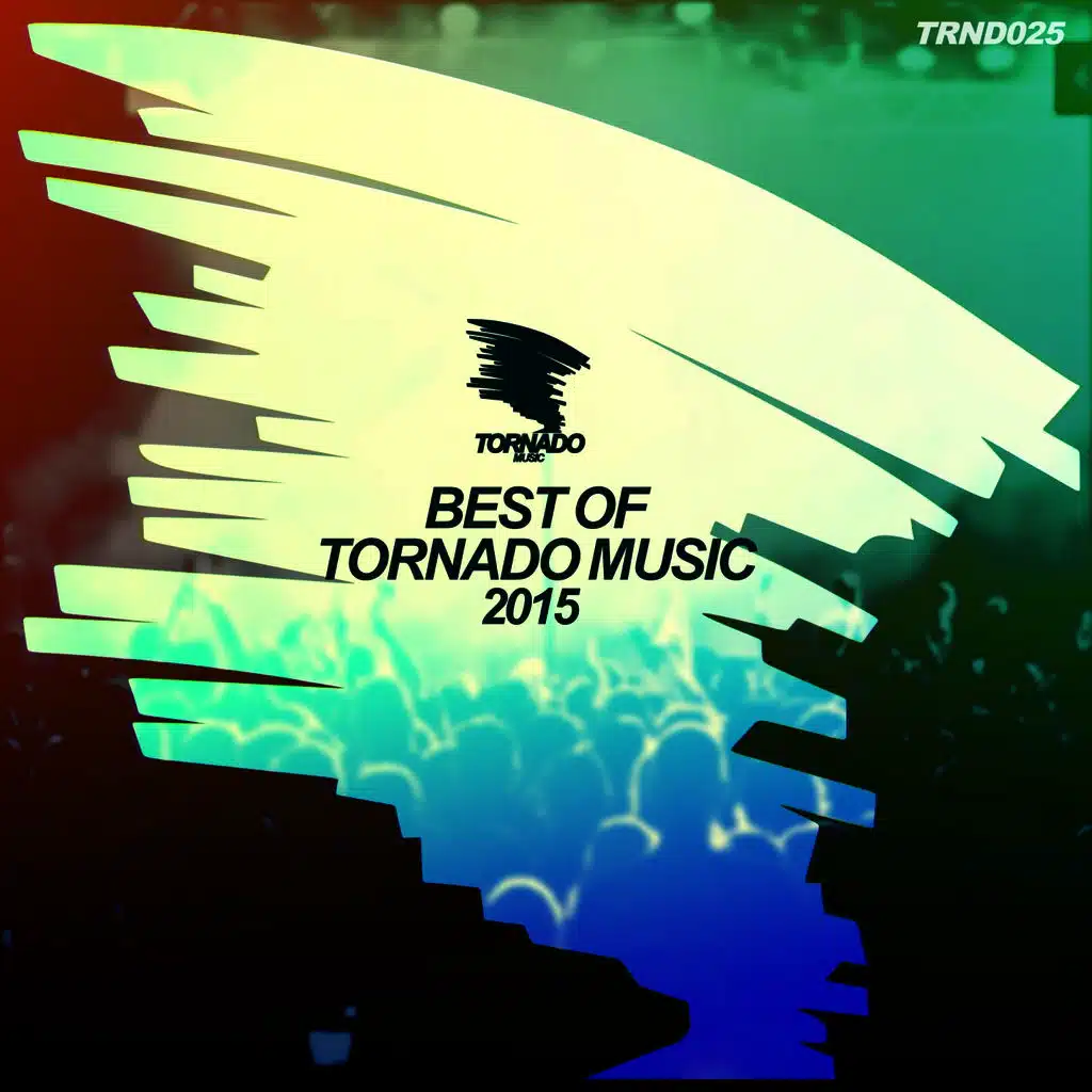 Best Of Tornado Music 2015
