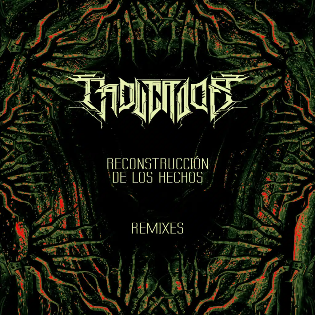 Reconstrucción de los Hechos (Remixes)