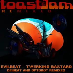 Twerking Bastard (Optobot Remix)